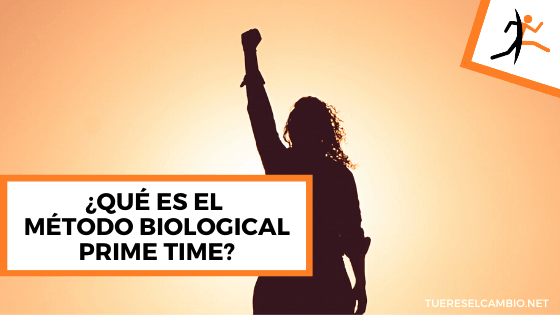 Biological Prime Time: Aprovecha el día al máximo en 4 pasos que es el metodo biological prime time