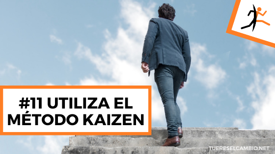 Utiliza el método Kaizen